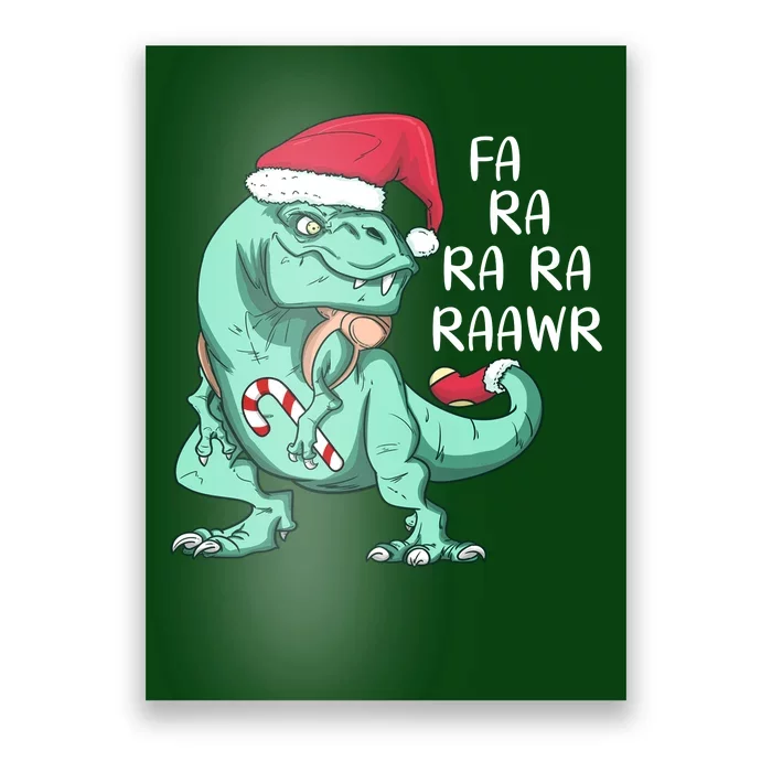 Fa Ra Ra Ra Raawr Christmas T Rex Dinosaur Poster