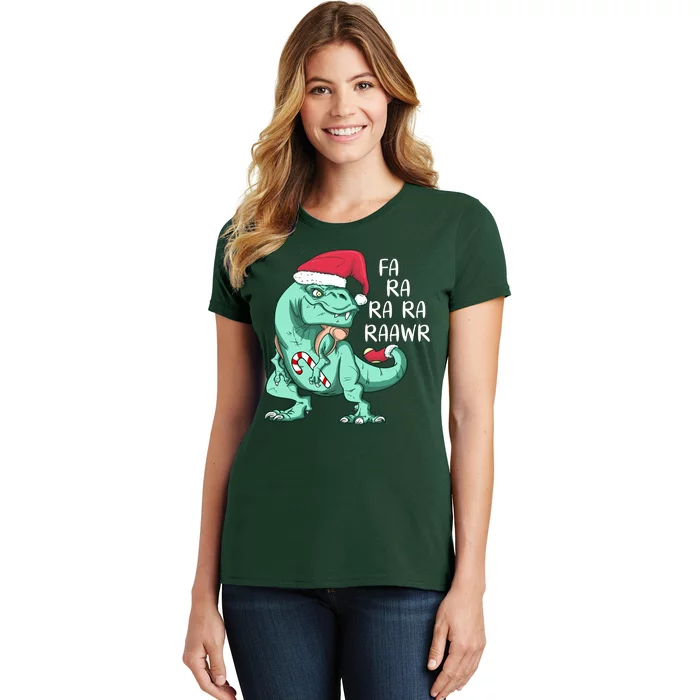 Fa Ra Ra Ra Raawr Christmas T Rex Dinosaur Women's T-Shirt