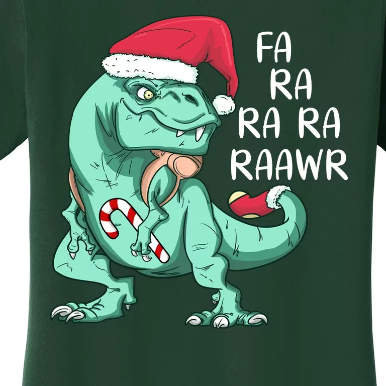 Fa Ra Ra Ra Raawr Christmas T Rex Dinosaur Women's T-Shirt