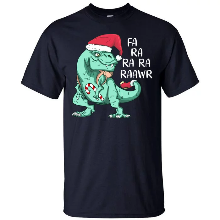 Fa Ra Ra Ra Raawr Christmas T Rex Dinosaur Tall T-Shirt