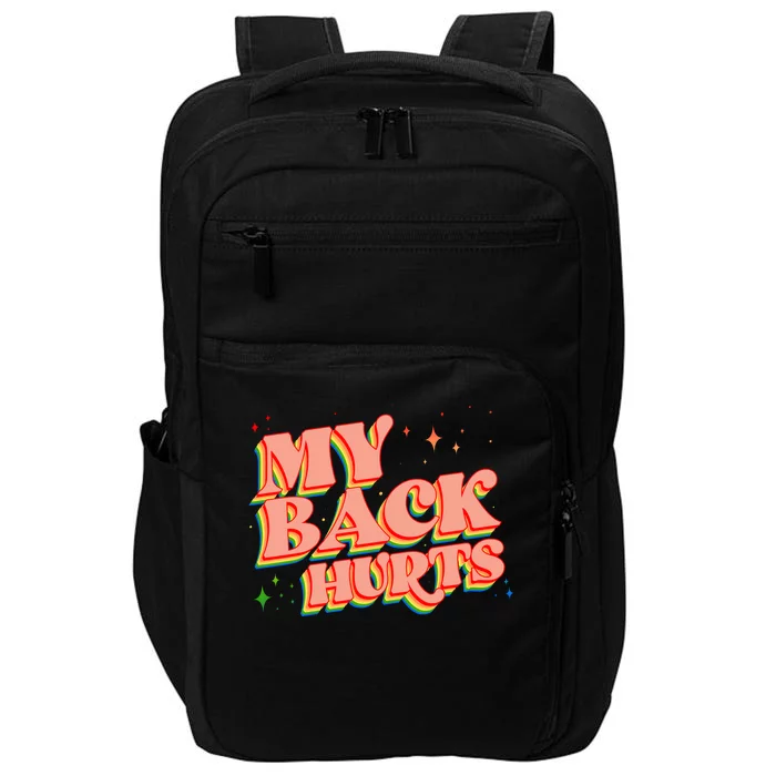 Funny Retro Rainbow My Back Hurts Impact Tech Backpack