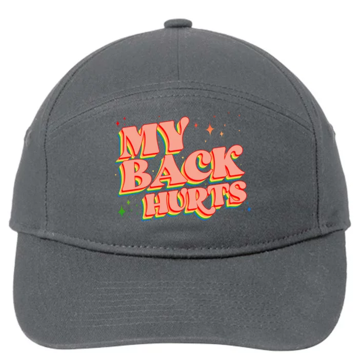 Funny Retro Rainbow My Back Hurts 7-Panel Snapback Hat