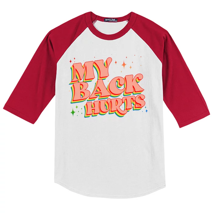 Funny Retro Rainbow My Back Hurts Kids Colorblock Raglan Jersey