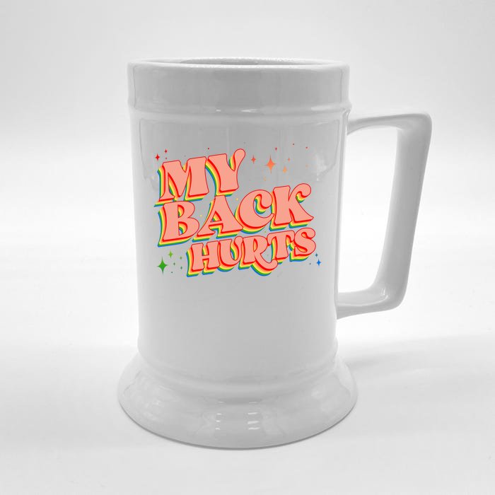 Funny Retro Rainbow My Back Hurts Front & Back Beer Stein