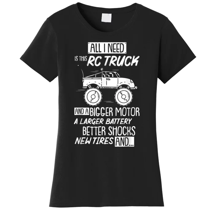 Funny RC Racing RC Truck Radio Controlled RC Car Saying Women's T-Shirt