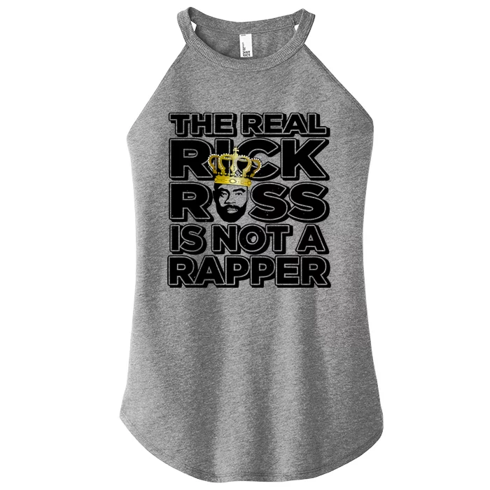 Freeway Rick Ross The Real Rick Ross Is Not A Rapper Women’s Perfect Tri Rocker Tank