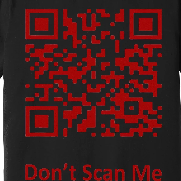 Funny Rick Roll Meme QR Code Scan for Laughs and Fun Premium T-Shirt