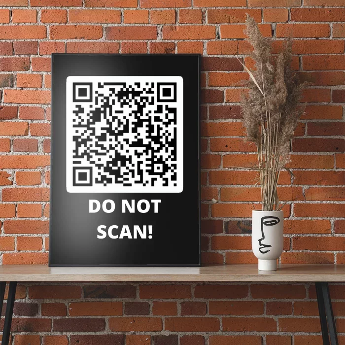 Funny Rick Roll Meme QR Code Do Not Scan Design Poster