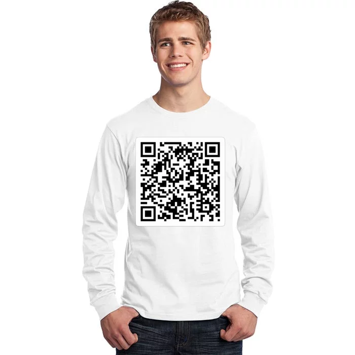 Funny 'Rick Roll QR' Code Scan Prank Meme Design Tall Long Sleeve T-Shirt