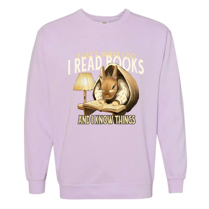 Funny Rabbit Reading Book That Is What I Do Garment-Dyed Sweatshirt