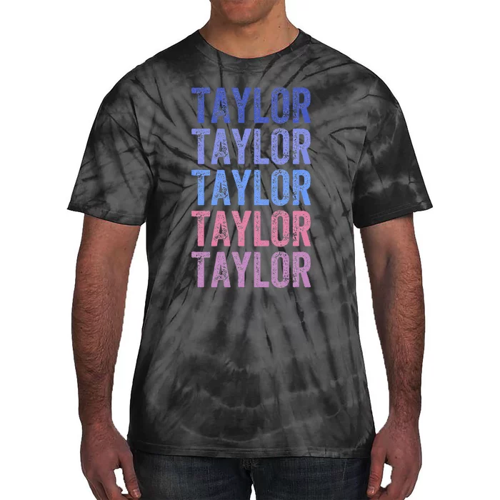 Funny Retro Repeated Text Design First Name Taylor Tie-Dye T-Shirt