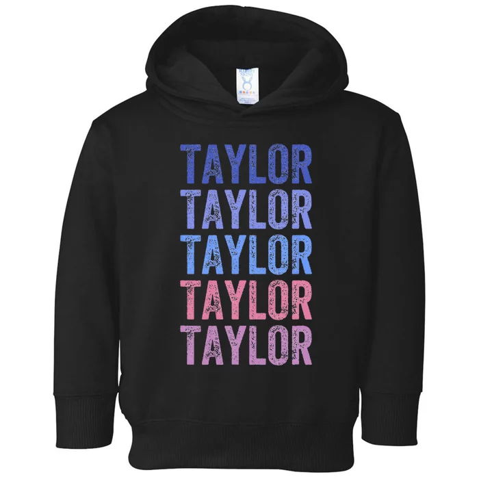 Funny Retro Repeated Text Design First Name Taylor Toddler Hoodie