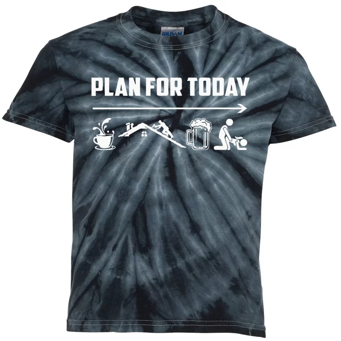 Funny Roofing Roofer Plan For Today Coffee Roofing Beer Kids Tie-Dye T-Shirt