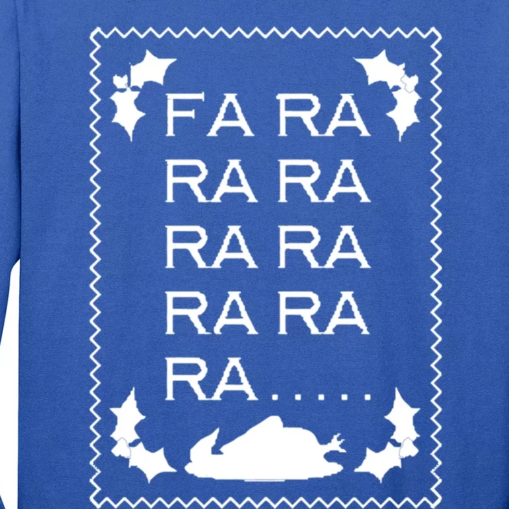 Fa Ra Ra Ra Ra Ra Funny Christmas Gift Long Sleeve Shirt