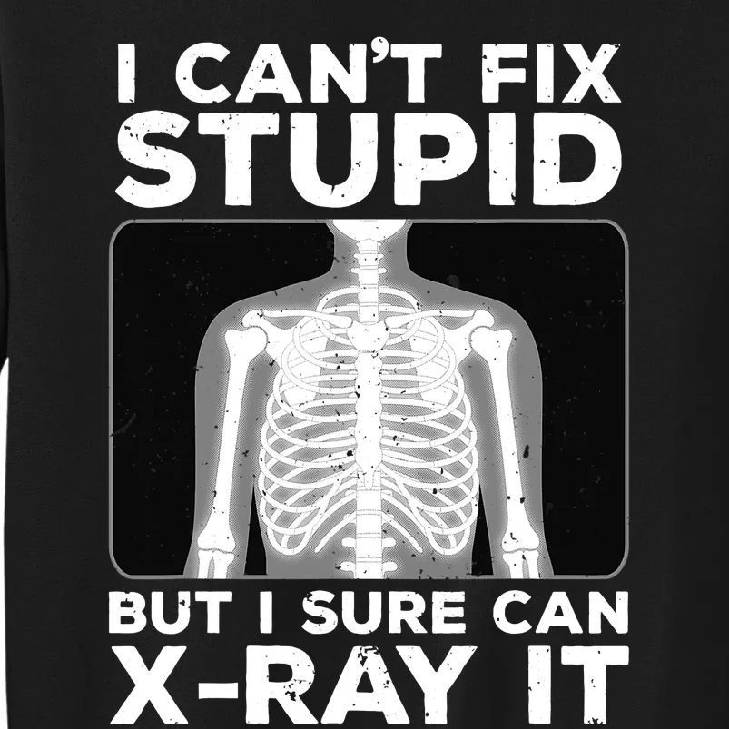 Funny Radiologist Rad Tech Xray Radiologist Sweatshirt