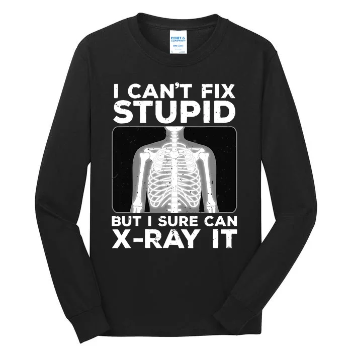 Funny Radiologist Rad Tech Xray Radiologist Tall Long Sleeve T-Shirt