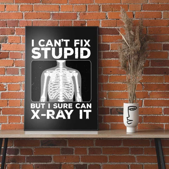 Funny Radiologist Rad Tech Xray Radiologist Poster