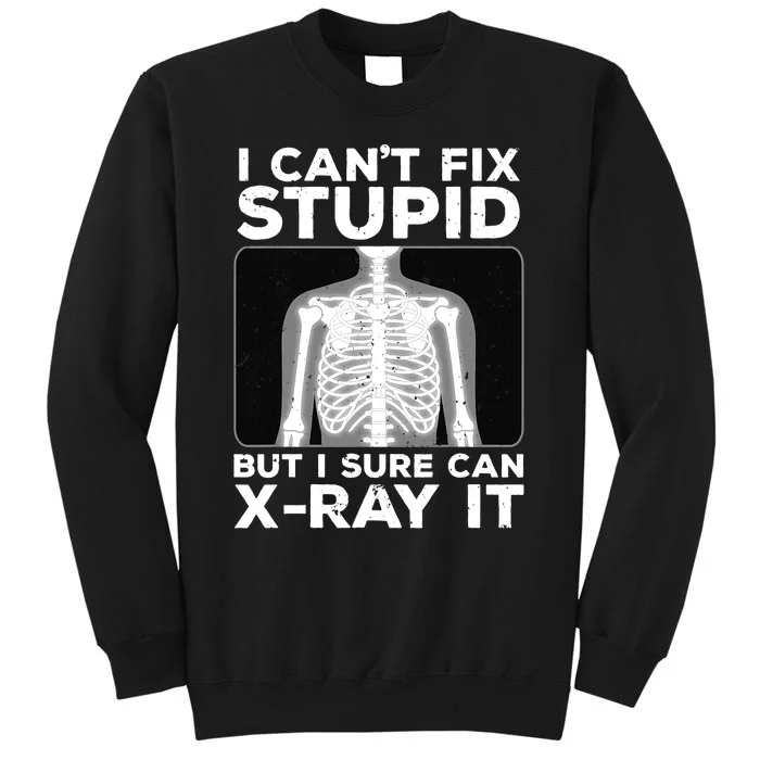 Funny Radiologist Rad Tech Xray Radiologist Tall Sweatshirt