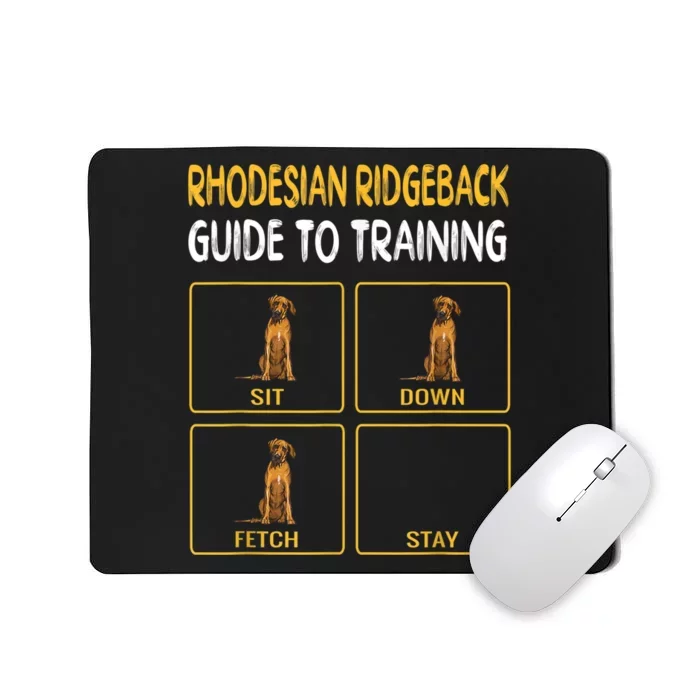 Funny Rhodesian Ridgeback Guide To Training Dog Obedience Mousepad