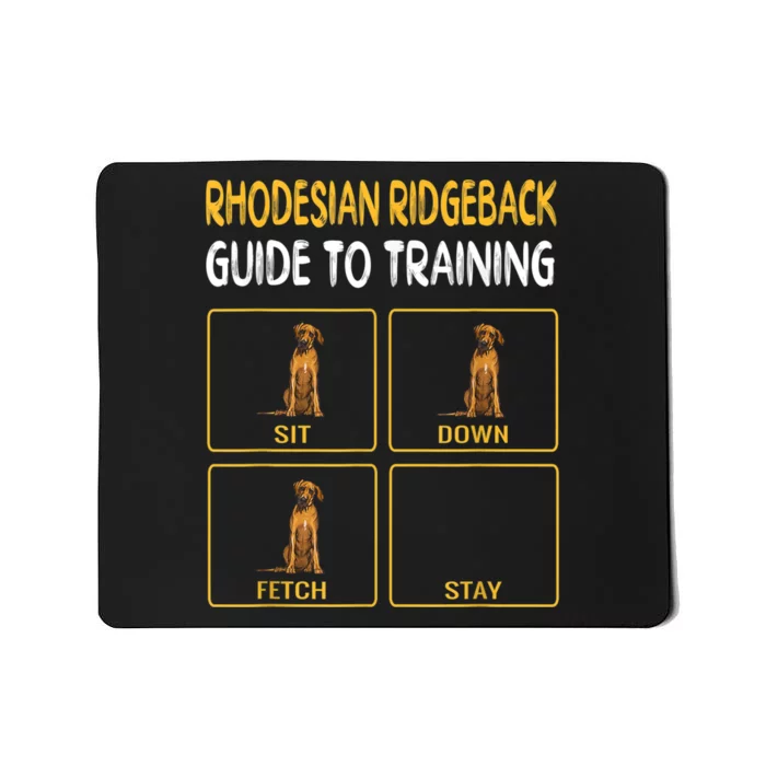 Funny Rhodesian Ridgeback Guide To Training Dog Obedience Mousepad