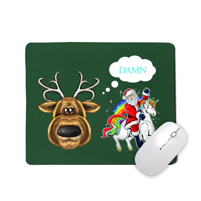 Funny Reindeer Replaced By Unicorn With Santa Claus Mousepad