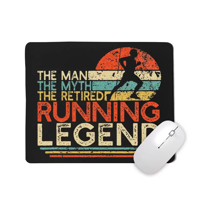 Funny Runner Retirement Gift Man Myth Retired Running Legend Mousepad