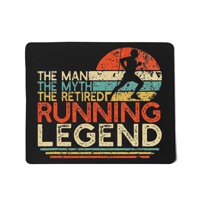 Funny Runner Retirement Gift Man Myth Retired Running Legend Mousepad