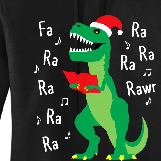 Fa Ra Rawr Trex Santa Christmas Carol Funny Fa La La Women's Pullover Hoodie