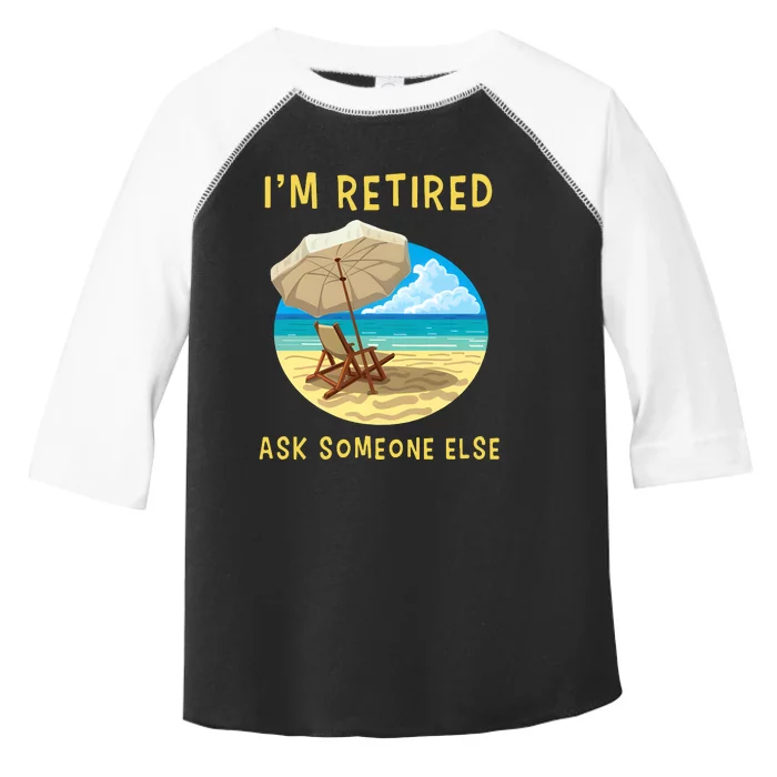 Funny Retired Retirement Gift Toddler Fine Jersey T-Shirt