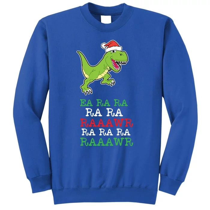 Fa Ra Ra Rawr Funny Dinosaur Christmas Gift Tall Sweatshirt