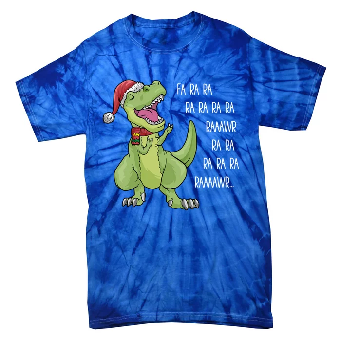 Fa Ra Ra Rawr Trex Dino Singing Great Gift Christmas Song Funny Gift Tie-Dye T-Shirt