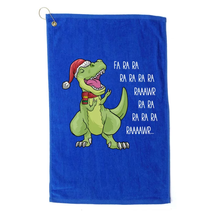 Fa Ra Ra Rawr Trex Dino Singing Great Gift Christmas Song Funny Gift Platinum Collection Golf Towel