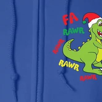 Fa Ra Ra Rawr Santasaurus Tgiftrex Dino Santa Claus Dinosaur Gift Full Zip Hoodie