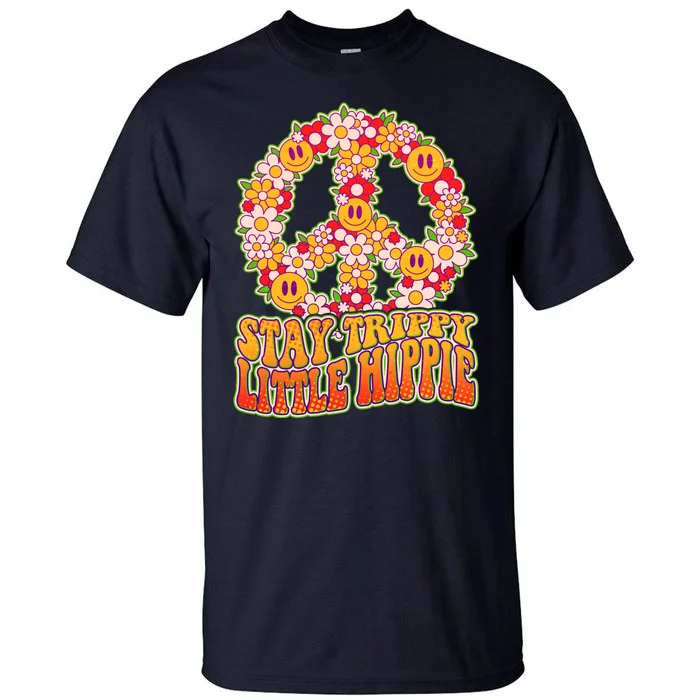 Funny Retro Sixties 60's Stay Trippy Little Hippie Peace Tall T-Shirt