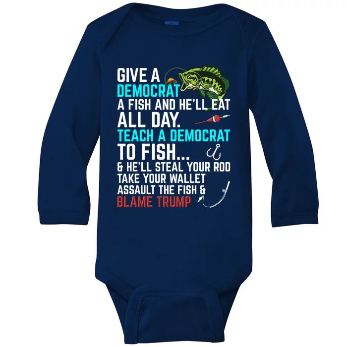 Funny Republican Saying Teach A Democrat Fish Conservative Gift Baby Long Sleeve Bodysuit