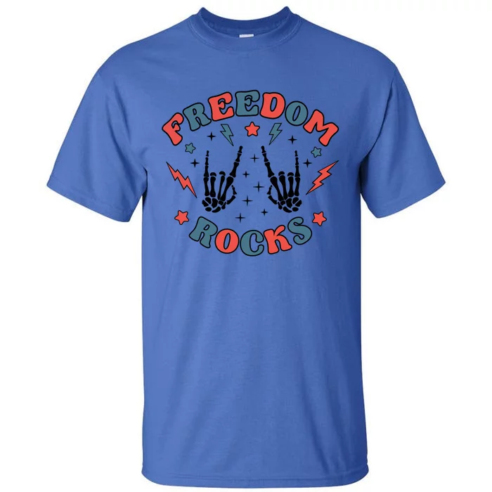 Freedom Rocks Skeleton July 4th America Flag Patriot Usa Meaningful Gift Tall T-Shirt