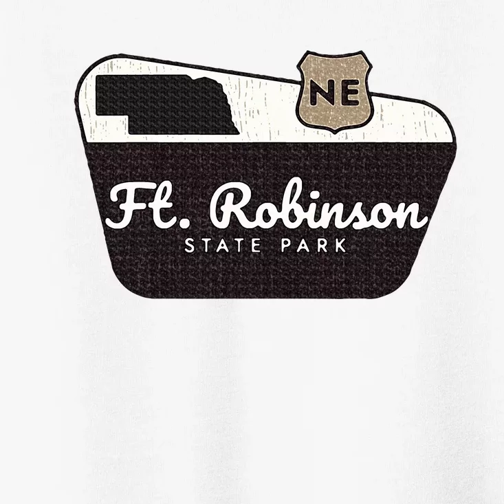 Fort Robinson State Park Nebraska Ne Welcome Sign Vacation Toddler T-Shirt