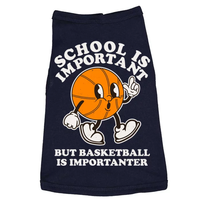 Funny Retro School Is Important But Basketball Is Importanter Doggie Tank