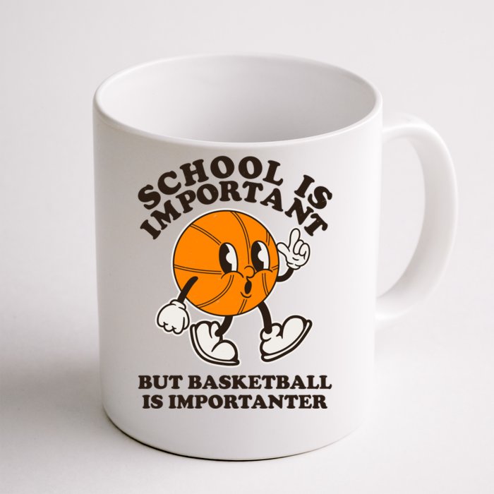 Funny Retro School Is Important But Basketball Is Importanter Front & Back Coffee Mug