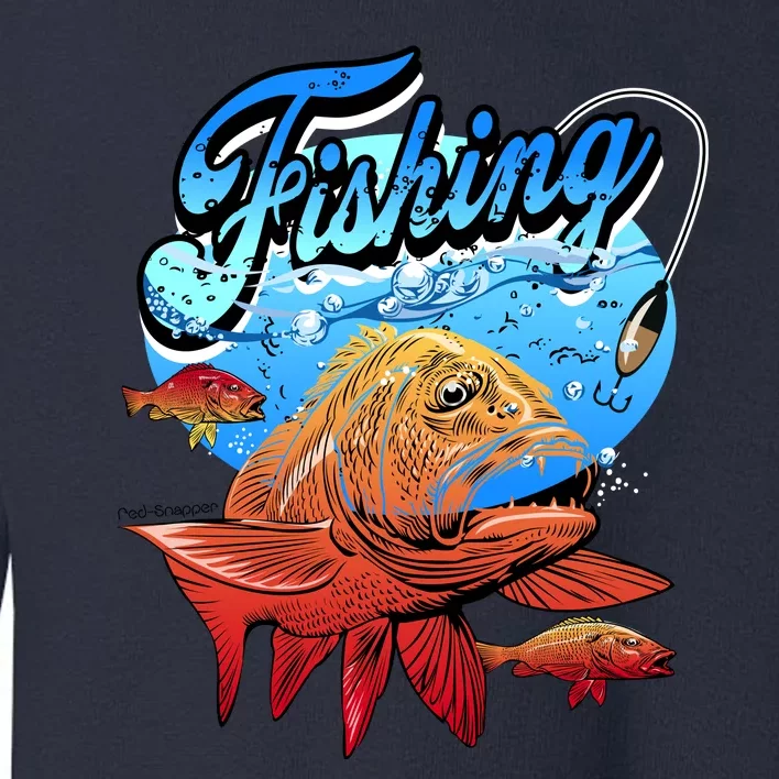 Fishing Red Snapper Toddler Sweatshirt