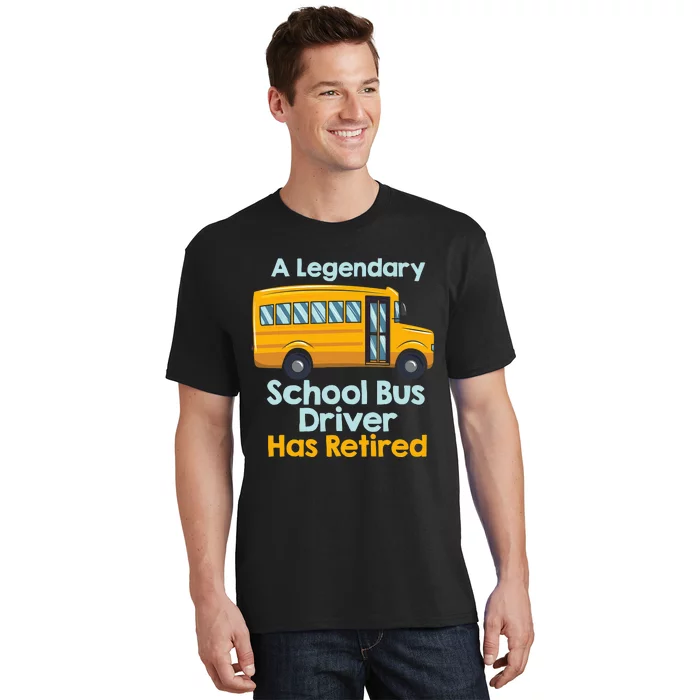 Funny Retired School Bus Driver - School Bus Retirement T-Shirt