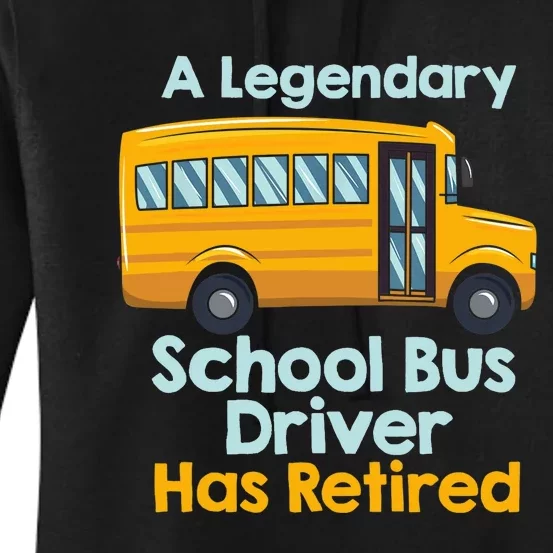 Funny Retired School Bus Driver - School Bus Retirement Women's Pullover Hoodie