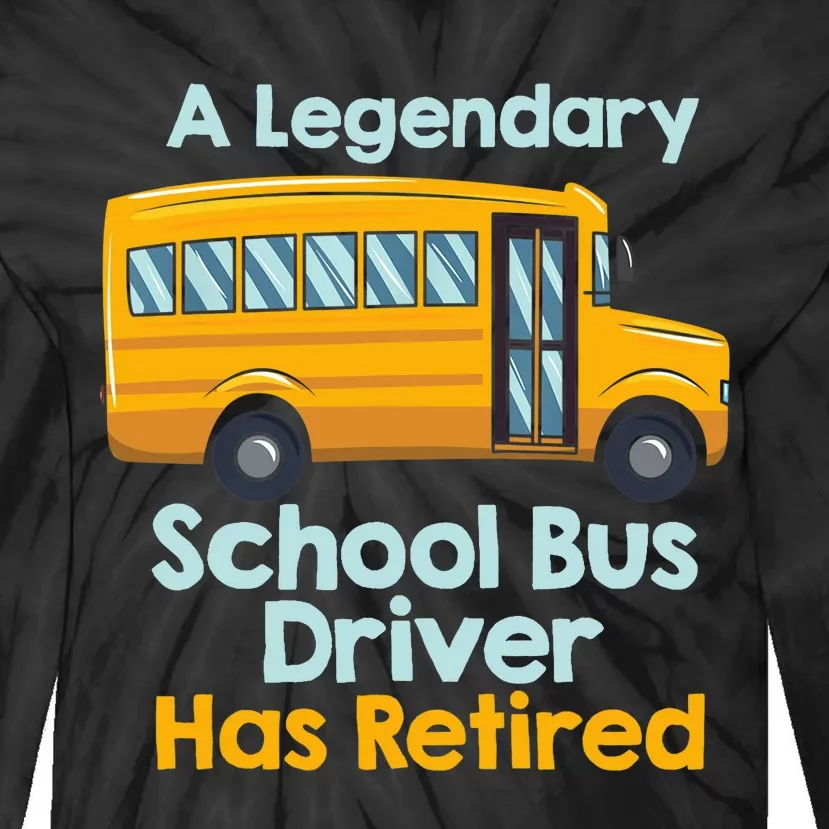 Funny Retired School Bus Driver - School Bus Retirement Tie-Dye Long Sleeve Shirt