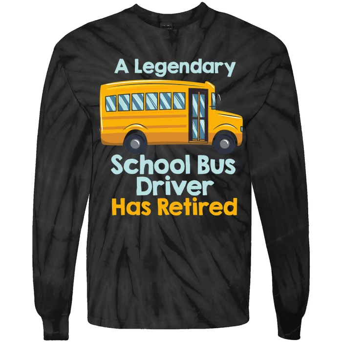 Funny Retired School Bus Driver - School Bus Retirement Tie-Dye Long Sleeve Shirt