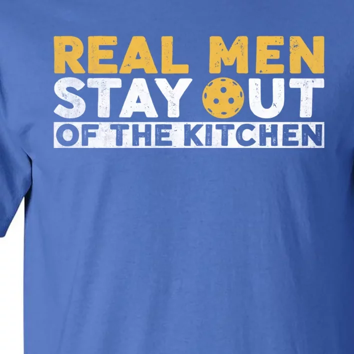 Funny Real Stay Out Of Kitchen Traditional Quote Gift Tall T-Shirt