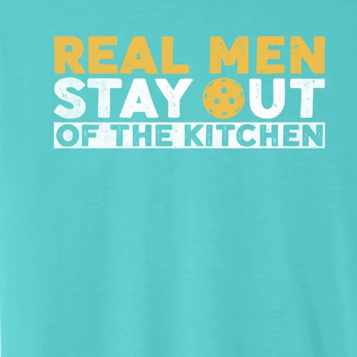 Funny Real Stay Out Of Kitchen Traditional Quote Gift ChromaSoft Performance T-Shirt