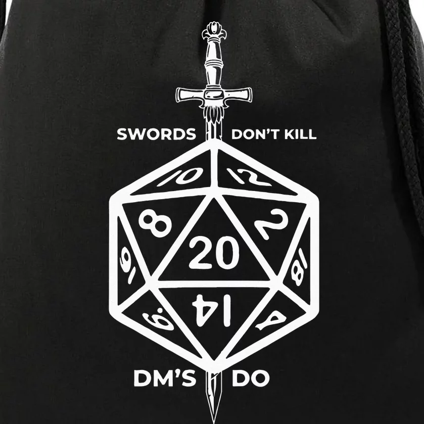 Fantasy RPG Swords Don't Kill People Dungeon Game Masters Do Drawstring Bag