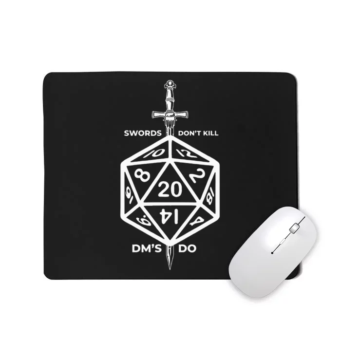 Fantasy RPG Swords Don't Kill People Dungeon Game Masters Do Mousepad