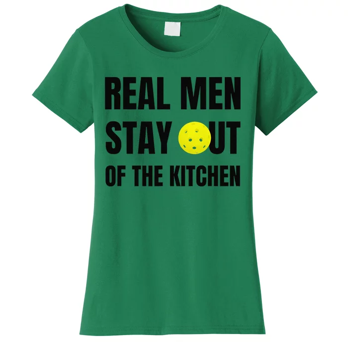 Funny Real Stay Out Of The Kitchen Pickleball Women's T-Shirt