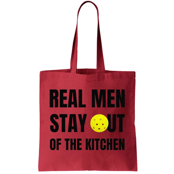 Funny Real Stay Out Of The Kitchen Pickleball Tote Bag